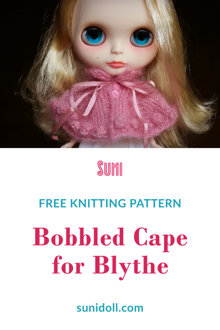 Knitted Cape for Blythe dolls - Free pattern - Suni Doll