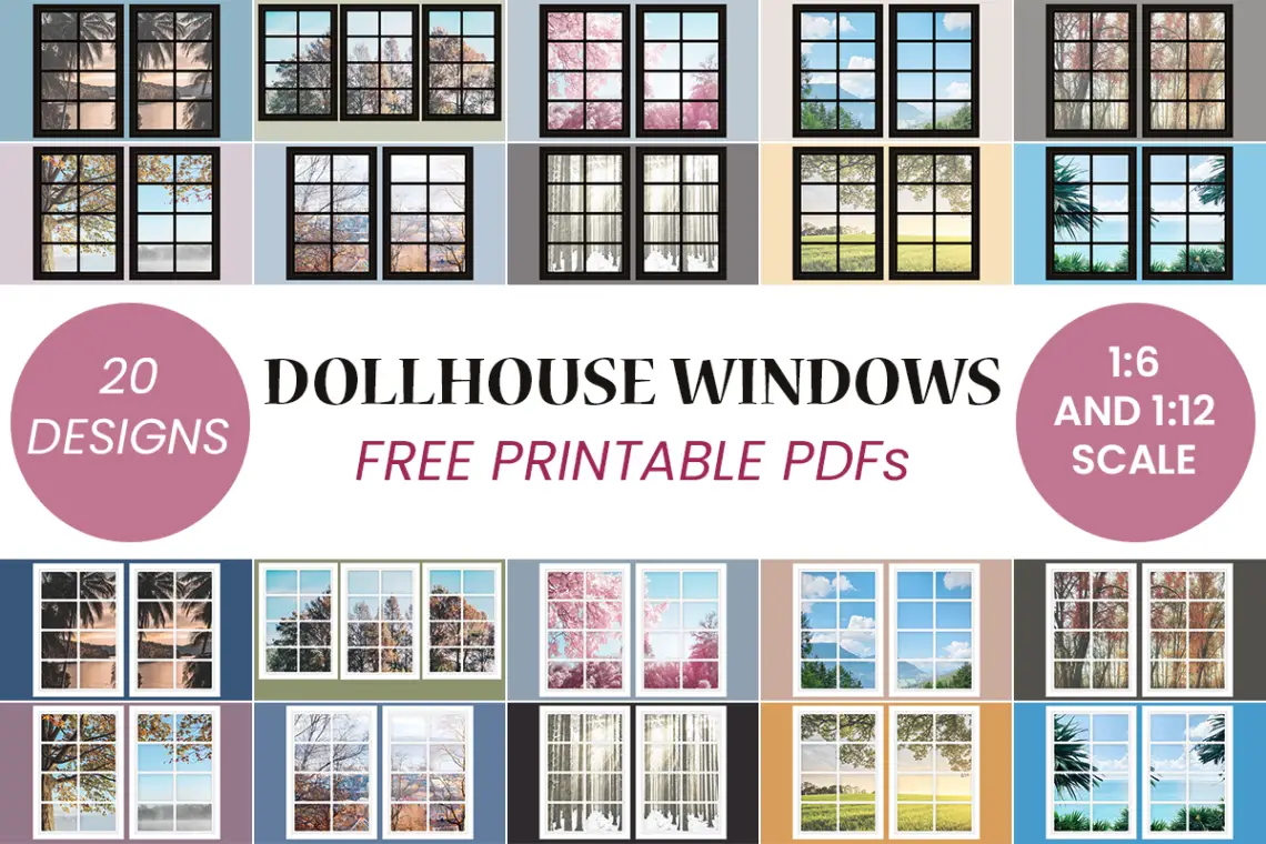 dollhouse windows printable - 20 designs in 1:6 and 1:12 scale with nature views