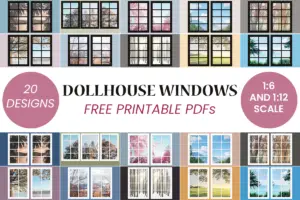 dollhouse windows printable - 20 designs in 1:6 and 1:12 scale with nature views