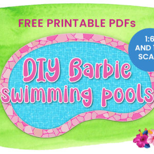 DIY Barbie Pool free dollhouse printables in 1:6 and 1:12 scale