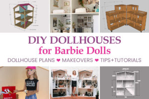 DIY dollhouses for Barbie dolls - dollhouse plans, makeovers, tips and tutorials, 1:6 scale