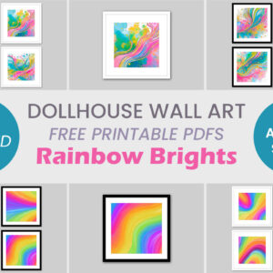 rainbow bright miniature wall art for dollhouses free printables