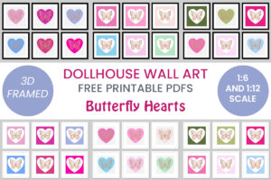 Butterfly Hearts Dollhouse Wall Art Decor - free printables in different colorways