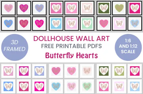 Butterfly Hearts Dollhouse Wall Art Decor - free printables in different colorways